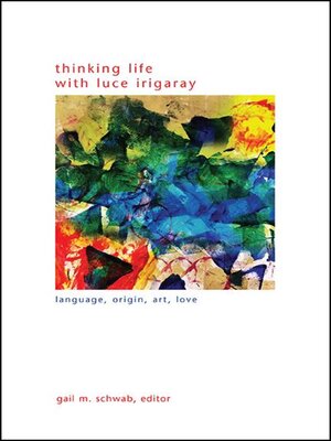 cover image of Thinking Life with Luce Irigaray